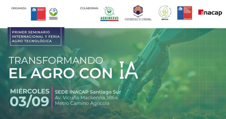 FIA te invita al Primer Seminario Internacional y Feria Agro Tecnológica: “Transformando el Agro con IA en Chile, Latinoamérica y Europa”