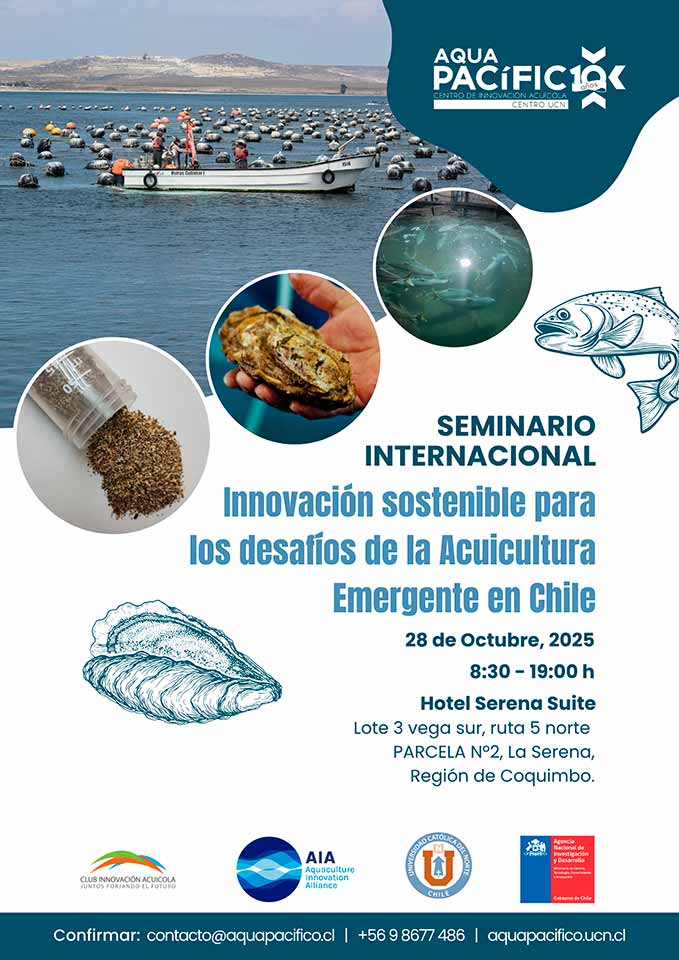 AquaPacífico invita al Seminario Internacional “Innovación sostenible para los desafíos de la Acuicultura Emergente en Chile”